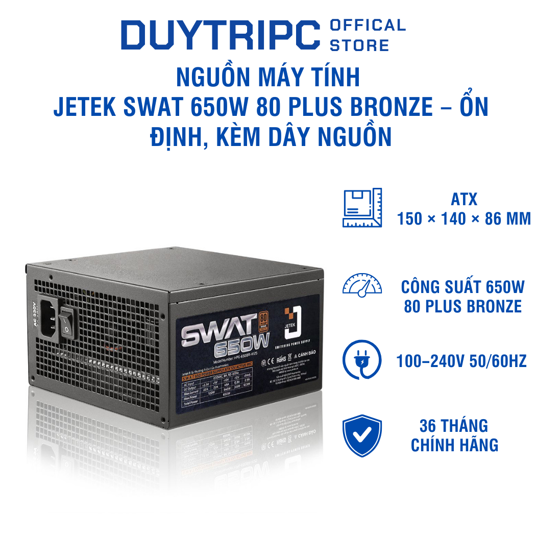 Nguồn máy tính Jetek SWAT 650W 80 Plus Bronze – Ổn định, kèm dây nguồn, BH 36 tháng